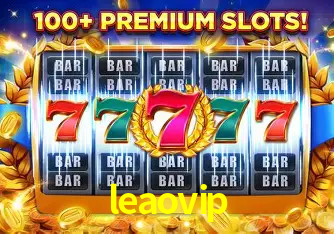 Descubra o Mundo do Cassino Online com leaovip